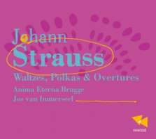 Strauss Johann: Waltzes, Polkas & Overtures